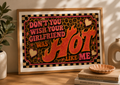 Hot like me I Don’t Cha I Leopard Print Wall Art