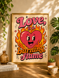 Love Is A Burning Flame I Lyrics I Wall Art