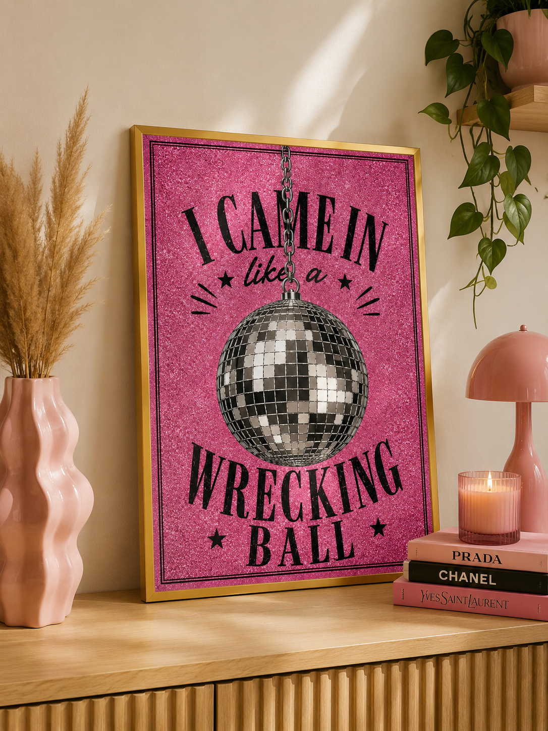 I Came In Like A Wrecking Ball 🪩 Disco Wall Art