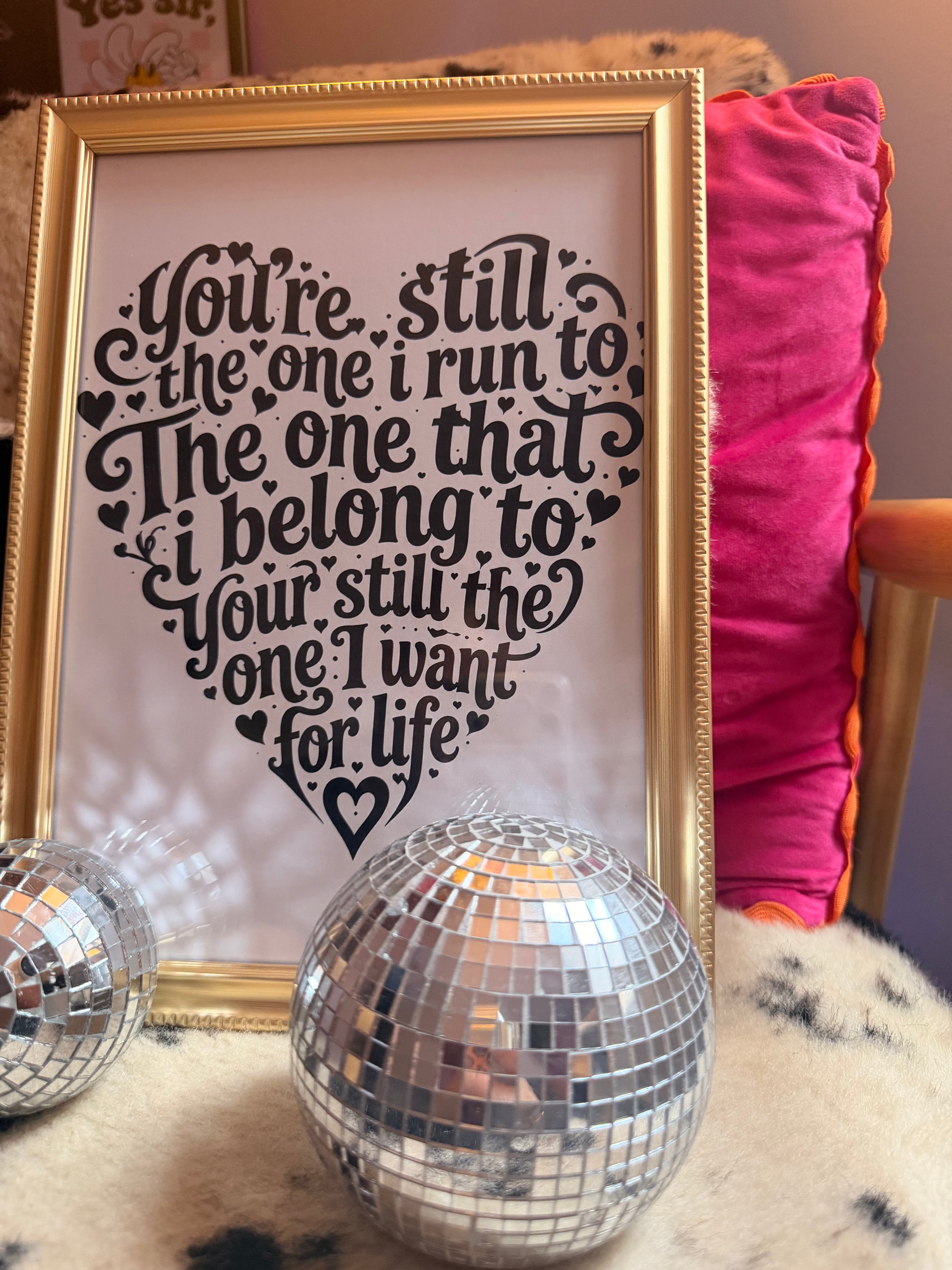 You’re Still The One! ❤️ Music Inspired Print
