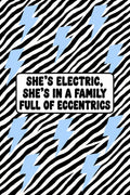 She’s Electric!